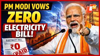 PM Modi Slams TMC Over Electricity Looting, Promises Zero Bill | OTV