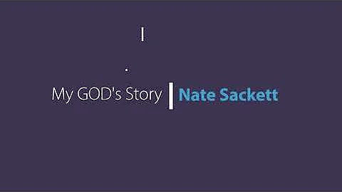 My God's Story-Nate Sackett - Saved From Self Dece...