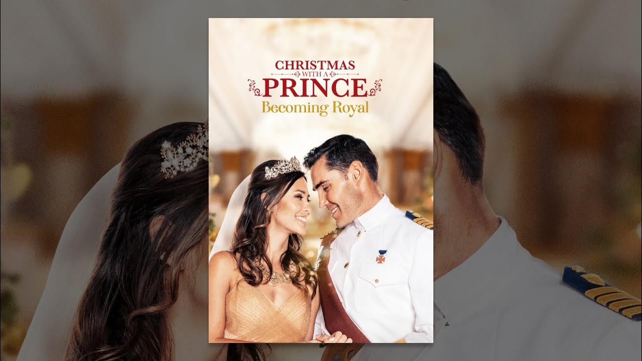 Christmas With A Prince Becoming Royal Full Movie Youtube Christmas with a Prince: Becoming Royal - YouTube
