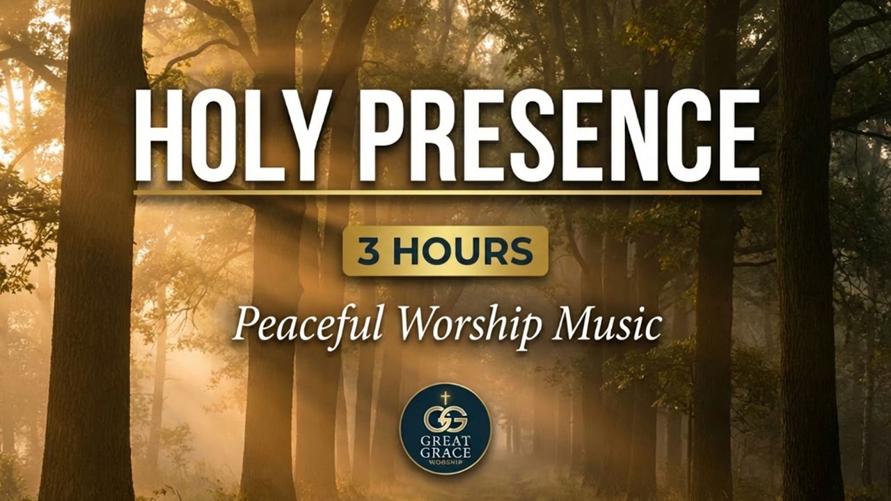Holy Presence | 3 Hours Peaceful Instrumental Worship Music 🎹 Prayer, Study & Deep Rest in God