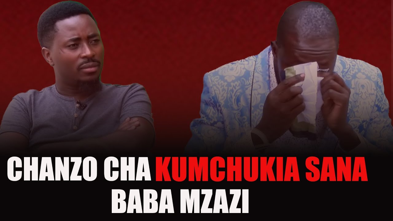 CHANZO CHA  KUMCHUKIA SANA BABA MZAZI 😱😱