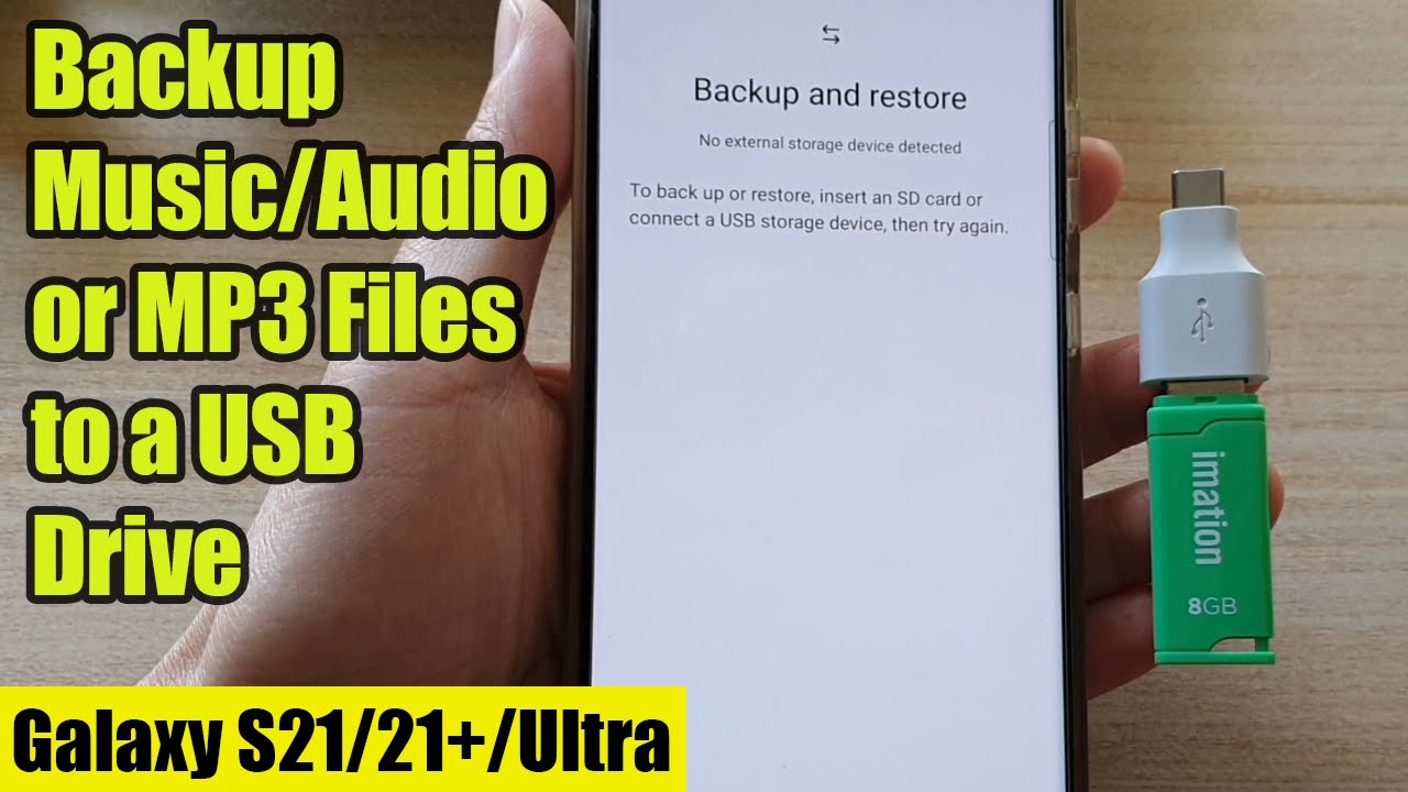 Galaxy S21/Ultra/Plus How to Backup Music/Audio or MP3 Files to a USB Drive YouTube