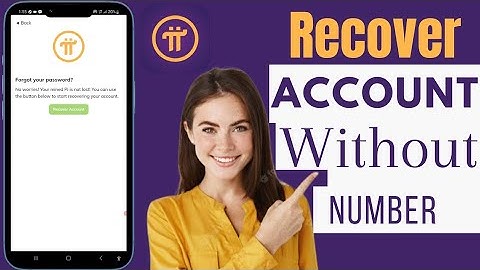 How To Recover Pi Network Account Without Phone Number | Pi Network Recover Account