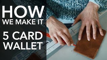Making a Leather 5 Card Wallet in our Workshop - Lofi Leatherwork