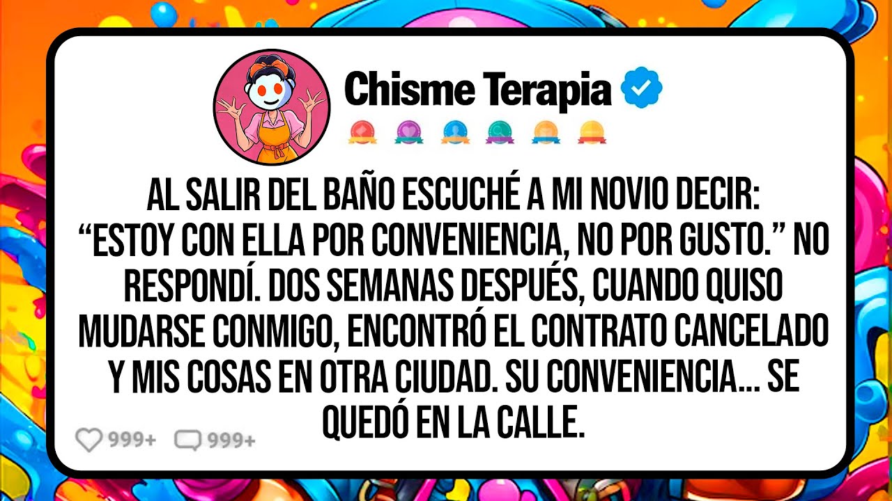 Al Salir Del Baño Escuché A Mi Novio Decir: “Estoy Con Ella Por Conveniencia, No Por Gusto.” No...