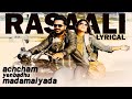 Rasaali  official single  achcham yenbadhu madamaiyada  a r rahman  lyric