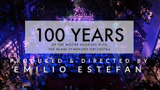 CELEBRATE 100 YEARS OF THE MOORE BUILDING WITH THE MIAMI SYMPHONY ORCHESTRA