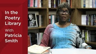 In the Poetry Library With Patricia Smith