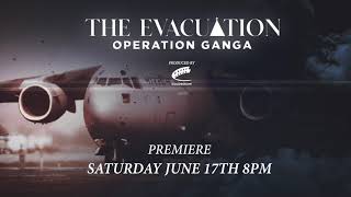 The Evacuation: Operation Ganga - Teaser