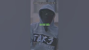 Thumbnail of Coldest lyrics in UK drill pt 18🥶🥶🥶......................... #shorts #ukdrill #cold