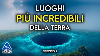 I Luoghi più Strani ed Incredibili della Terra | Che non Sembrano Reali!