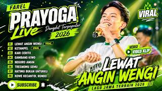 Farel Prayoga Viral !! LEWAT ANGIN WENGI - KETAMPEL - KARI CERITO || FULL ALBUM DANGDUT 2026
