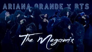 ARIANA GRANDE x BTS | THE MEGAMIX (28-Song Mashup)