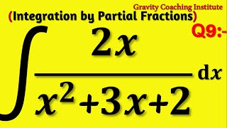 Q9 | Integrate ∫2x/(x^2+3x+2) dx | Integral of 2x/(x^2+3x+2) dx | Integration of 2x/(x^2+3x+2) dx