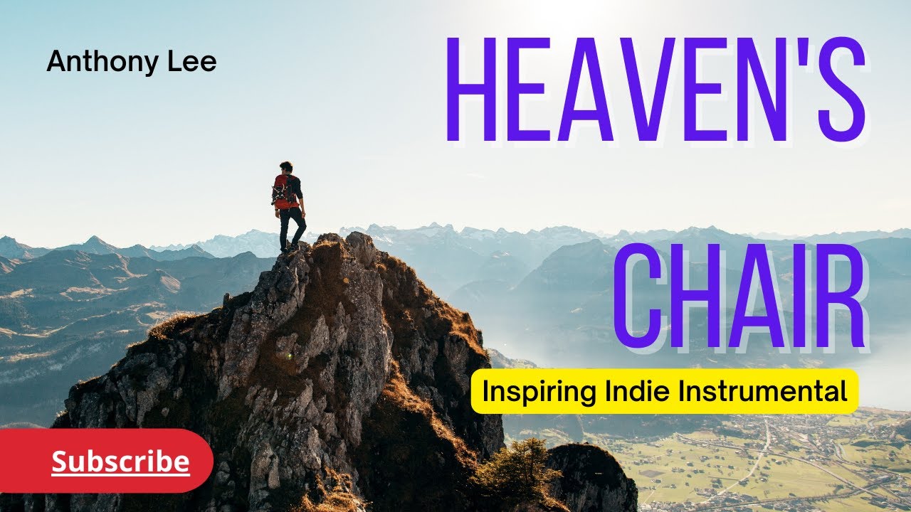 Heavens Chair Instrumental by Anthony Lee #mysticSerenity #indieartists ...