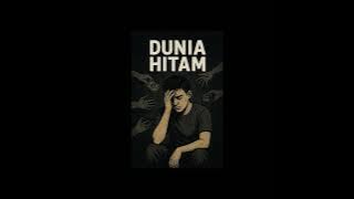 DUNIA HITAM by RAKHA @ALBUMREVITALIZATION
