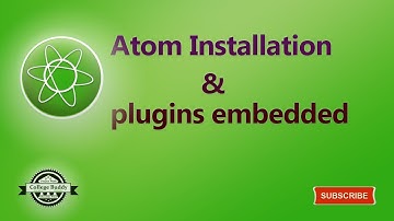 Atom Installation and required plugins embedded in Hindi
