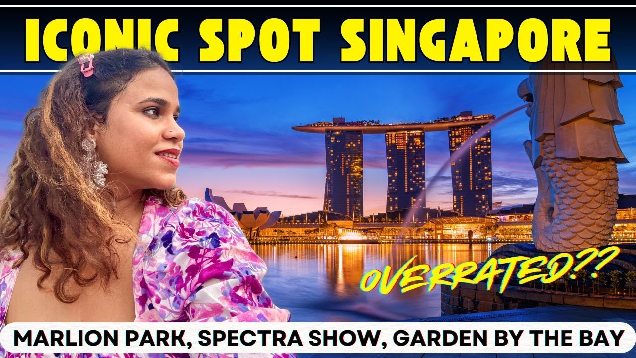 Solo Trip to Iconic Spots of Singapore Merlion, Marina Bay & Spectra Show! Overrated??? 