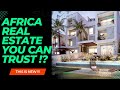 Do you want to invest in africa real estate you can trust live launch on october 2 