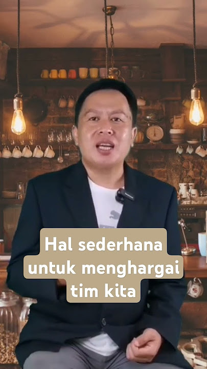 Cara yang sederhana agar tim kita merasa dihargai #teamwork #bisnis #karier #motivasi #apresiasi