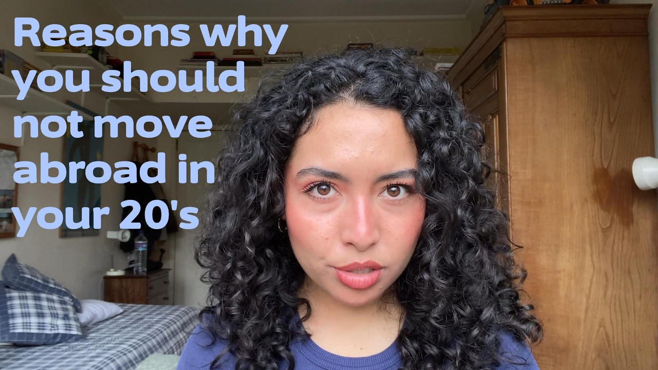 Reasons why you should not move abroad in your 20's