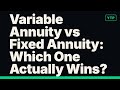 Variable Annuity vs Fixed Annuity: Which One Actually Wins?