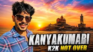 K2K Is NOT YET OVER YET Exploring Kanyakumari in TATA NANO Vivekananda Rock & Sunset