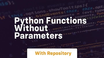 Python functions without parameters