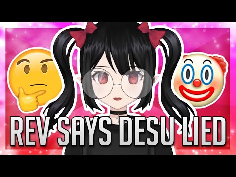 Rev Says Desu Lied About MeatCanyon
