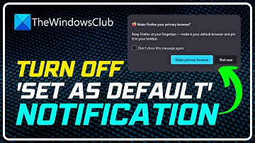 Turn off Default Browser Prompt in Chrome or Firefox