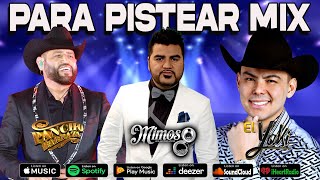 Pancho Barraza, El Mimoso, El Yaki - Para Pistear Mix - Mix Rancheras Musica