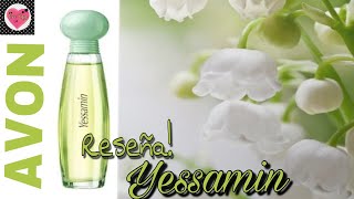 Perfume YESSAMIN AVON aroma herbal x menos $100 pesos ideal para verano?/EVE TIPS