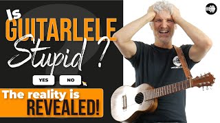 The reality is REVEALED Is guitarlele stupid