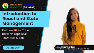 Introduction to React and State Management | GirlScript Gujarat Summit 2020 | Day 4 | Session 1