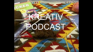 Kreativ Podcast 2 / Nähen + Stricken + Sticken / Anfänger