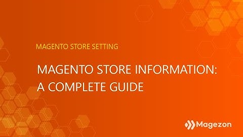 How to update Magento 2 store information