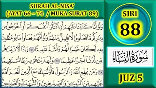 MENGAJI AL-QURAN JUZ 5 : SURAH AL-NISA' (AYAT 66-74 / MUKA SURAT 89)