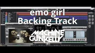 【Machine Gun Kelly】emo girl feat. WILLOW - Backing Track【Instrumental cover】