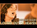 "Locked Out Of Heaven" - Bruno Mars (Cover by First to Eleven)