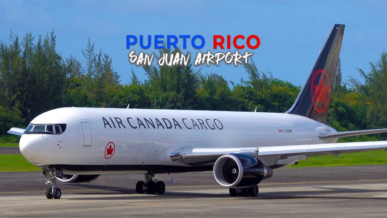 Incredible Plane Spotting at San Juan Airport | Air Canada B767-300F &  More! 7-15-2023