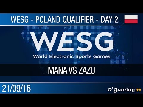 MaNa vs Zazu - WESG Poland Qualifier Day 2
