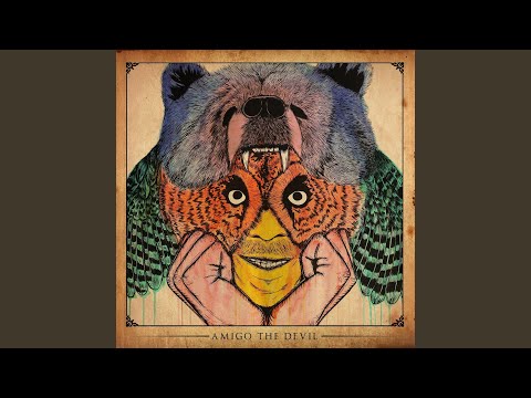 The Weight - Amigo the Devil