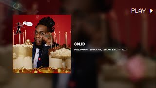 Burna Boy, Kehlani &amp; Blxst - Solid [432Hz Conversion]