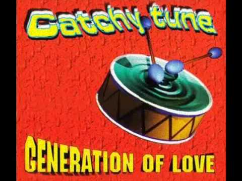 CATCHY TUNE Generation Of Love Club Mix 1996