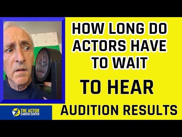 Helpless After Audition- When Should You Actually Hear Results