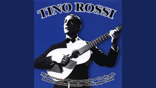 Video thumbnail of "Tino Rossi - Méditerranée"