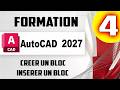 Formation AutoCAD 2027: 4  Créer un bloc - Insertion d'n bloc  شرح autocad darija بالدارجة المغربية