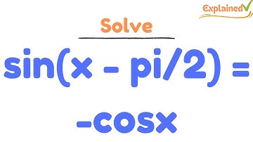 prove sin(x - pi/2) = -cosx