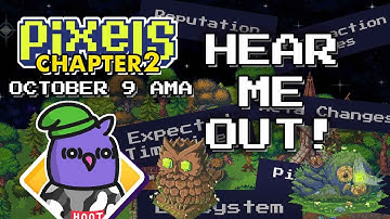 PIXELS | CHAPTER October 9 AMA Ch2.5 more leaks!