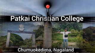 Exploring Patkai Christian College || @langzeipkonyak7147 . || Dimapur Nagaland.